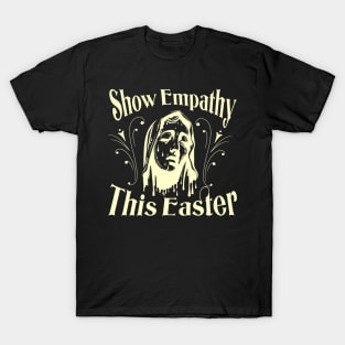 Show Empathy This Easter T-Shirt